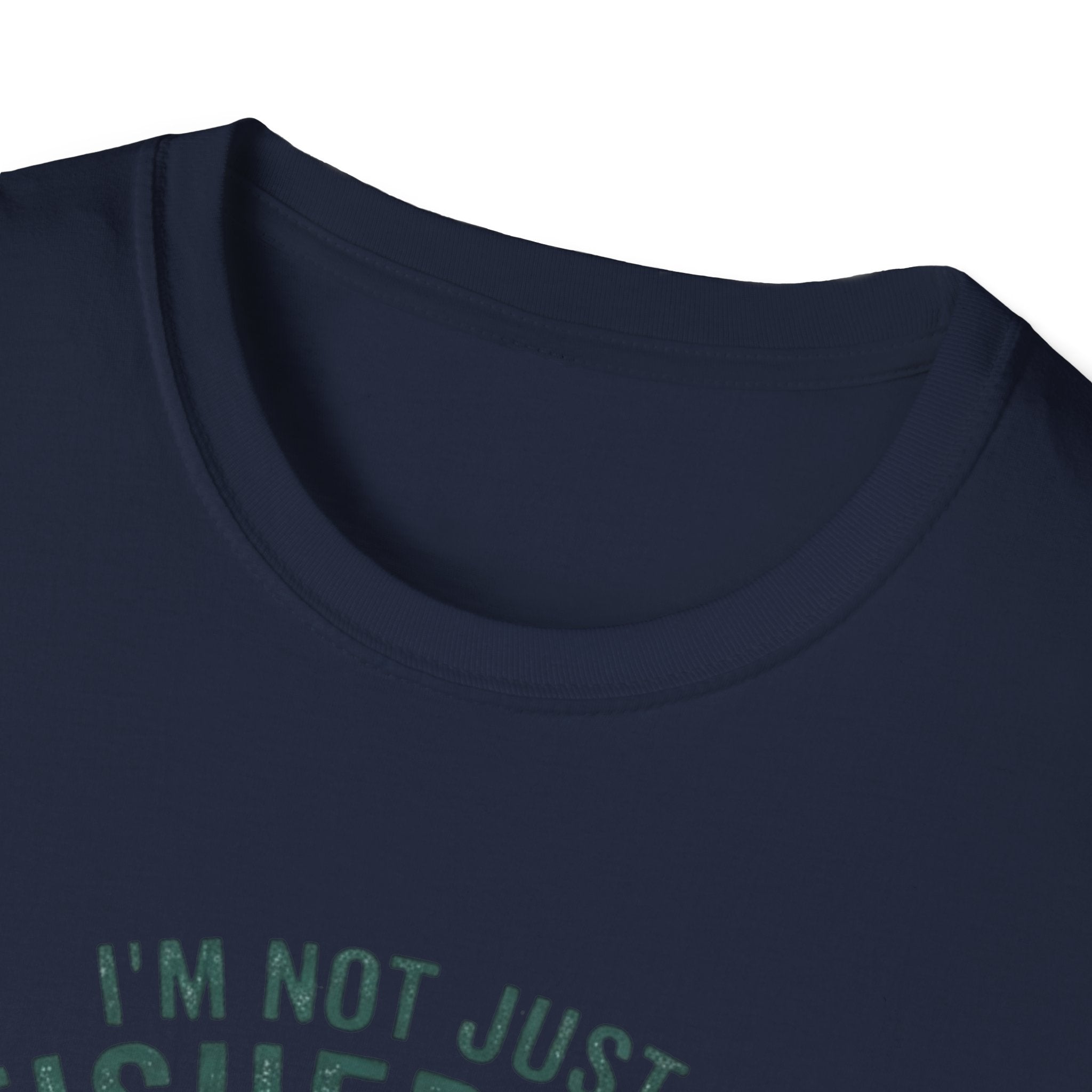 I’m Not Just A Fisherman I’m The Reason Bass Have Trust Issues T-Shirt